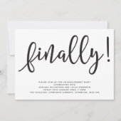 Monochroom Script Eindelijk Bruiloftsfeest Kaart (Voorkant)