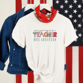 Monogram Het is een goede dag om leraar te zijn T-shirt