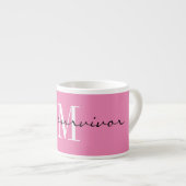 Monogram, ik ben een overlevende, 6oz Roze Special Espresso Kop (Voorkant rechts)
