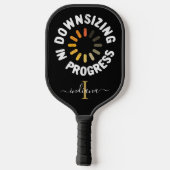 Monogram Naam Initiaal Downsizing in Progress Gag Pickleball Paddle (Achterkant)