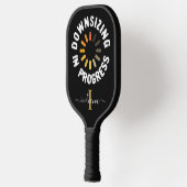 Monogram Naam Initiaal Downsizing in Progress Gag Pickleball Paddle (Links)