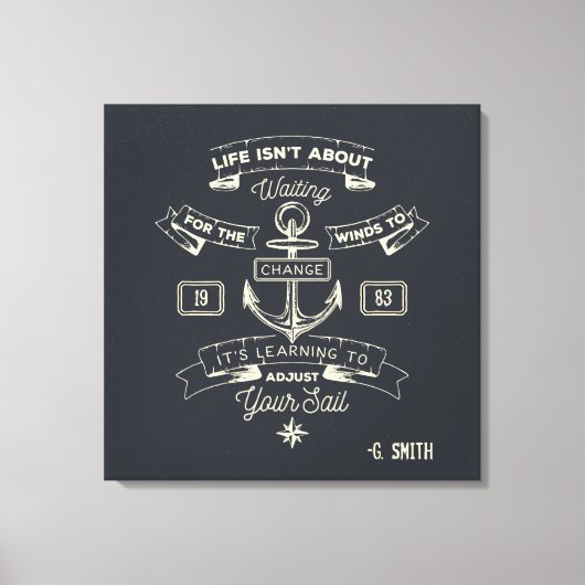 Monogram. Nautisch. Life Quote. Canvas Afdruk (Voorkant)