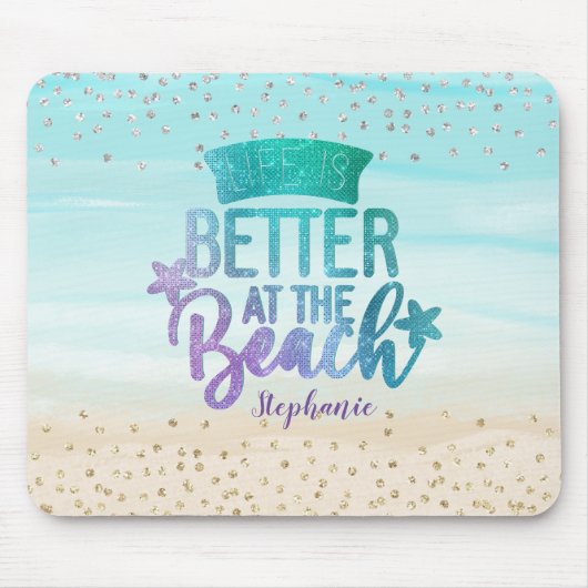 Monogram Waterverf Glitter Life is beter strand Muismat (Voorkant)