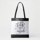 Monogrammed Black White Baby Het is koud buiten Tote Bag (Voorkant)