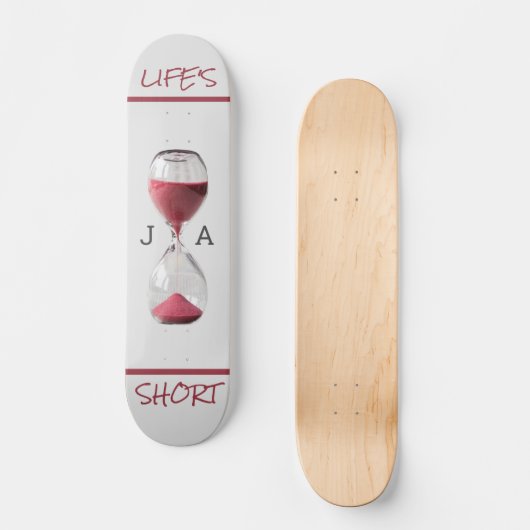 Monogrammed "Life's Short" Skateboard (Voorkant)