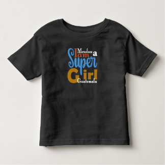 MONOLOCO IK BEN EEN SUPERMEISJE GUATEMALA T-SHIRT
