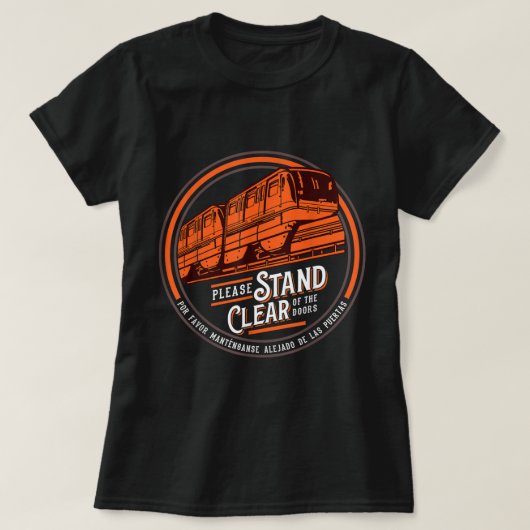 Monorail: laat de deuren in het Engels alsjeblieft T-shirt (Design voorkant)
