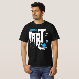 Monster Fart!!!!! T-shirt
