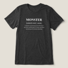 Monster Grappig Wezen Definitie Met Witte Tekst  Tri-Blend Shirt