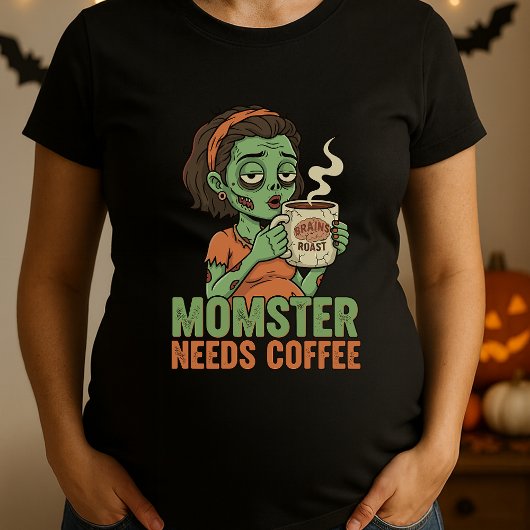 Monster heeft koffie nodig Halloween moederschap T-shirt