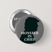 Monster in Chief Anti Trump Ronde Button 5,7 Cm (Voorkant /achterkant)