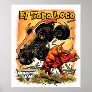 Monster Jam El Toro Loco Poster