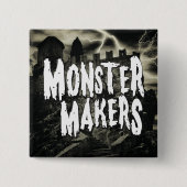 MONSTER MAKERS Button (Voorkant)