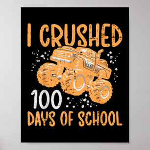 Monster Truck 100 Days School 100th Day Boys Kinde Poster