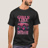 Monster Truck Girls Like Monster Truck To Pink GR T-shirt (Voorkant)