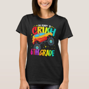 Monster Truck klaar om te verpletteren zesde rang T-shirt