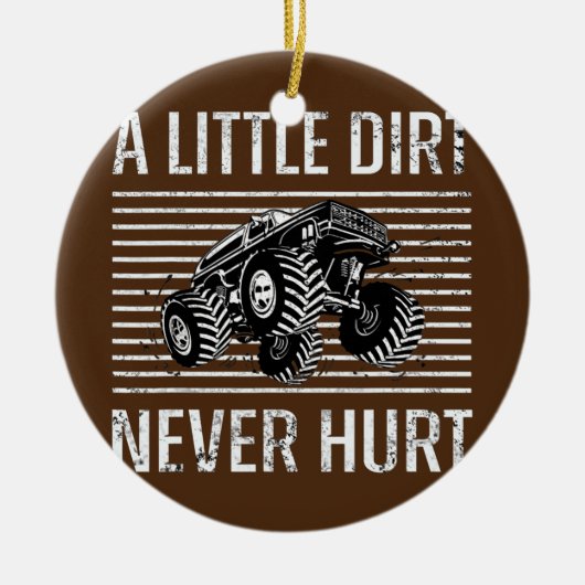 Monster Truck Lover a Little Dirt Nooit Hurt Boy Keramisch Ornament (Voorkant)