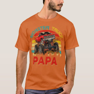 Monster Truck Papa Driver Lover FatherS Day T-shirt