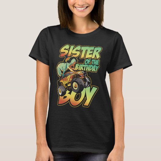 Monster Truck Sister van de Birthday Boy Dinosaur T-shirt (Voorkant)