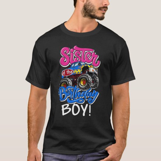 Monster Truck Sister van The Birthday Boy T-shirt (Voorkant)