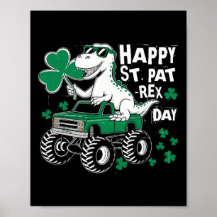 Monster Truck St. Patrick's Day Dinosaur Happy St. Poster