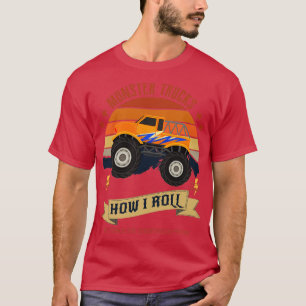 Monster Trucks How I Roll T-shirt