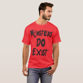 Monsters bestaan t-shirt (Voorkant volledig)