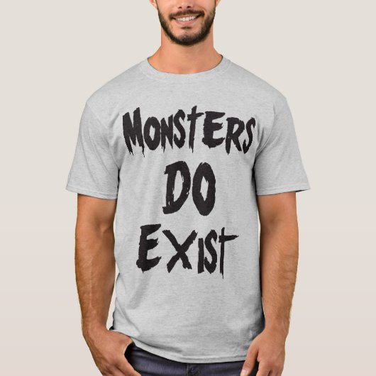 Monsters bestaan t-shirt (Voorkant)
