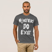 Monsters bestaan t-shirt (Voorkant volledig)