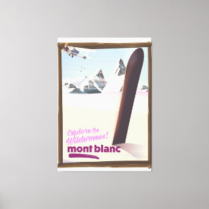 mont blanc Snowboarding-reisposter. Canvas Afdruk