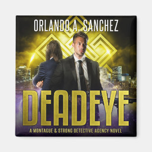 Montague & Strong - Deadeye Magneet