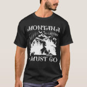 Montana belt en ik moet gaan t-shirt (Voorkant)