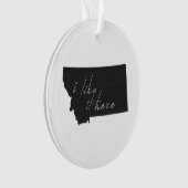 Montana ik vind het leuk hier Montanan Map Shaped  Ornament (voorkant)