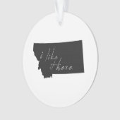 Montana ik vind het leuk hier Montanan Map Shaped  Ornament (voorkant)