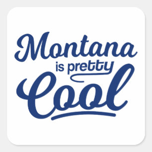Montana is koel vierkante sticker