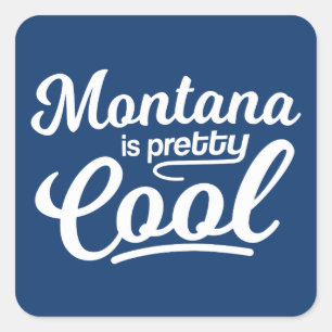 Montana is koel vierkante sticker