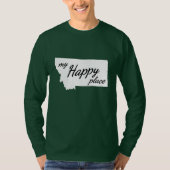 Montana is Mijn Happy Place White en Black T-shirt (Voorkant)
