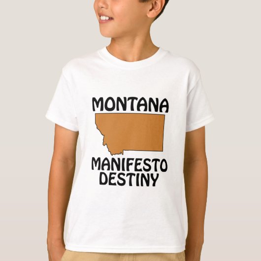 Montana - Manifest Destiny T-shirt (Voorkant)