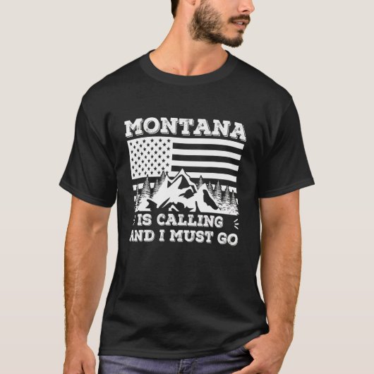 Montana roept op en ik moet naar wintervakantie ga t-shirt (Voorkant)