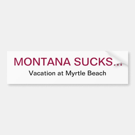 Montana Sucks Bumpersticker (Voorkant)
