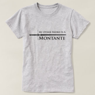 Montante: Het andere zwaard T-shirt