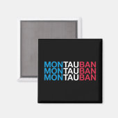 MONTAUBAN Franse vlag Magneet (Voorkant / Achterkant)