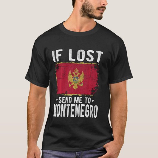 Montenegro Vlag Souvenir - Als je verdwaald bent,  T-shirt (Voorkant)