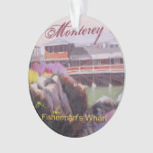 Monterey Fishermans Wharf Schilderachtig Californi Ornament (voorkant)