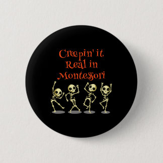 Montessori Creepin 'It Real Halloween School Teach Ronde Button 5,7 Cm