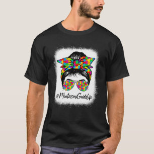 Montessori Guide Messy Bun Ondersteunt Autisme Awa T-shirt