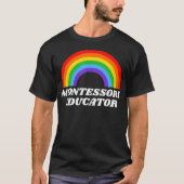 Montessori Rainbow voor Montessori-leraar onderwij T-shirt (Voorkant)