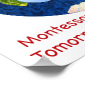 Montessorians Nurture Tomorrow's Vreemdelaars Poster (Hoek)
