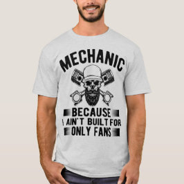 Monteur Omdat ik niet alleen voor OnlyFans gebouwd T-shirt