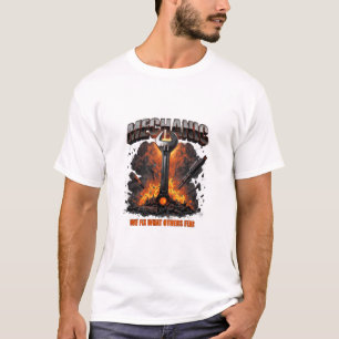 Monteur We Repareren Wat Anderen Vrezen Episch T-s T-shirt